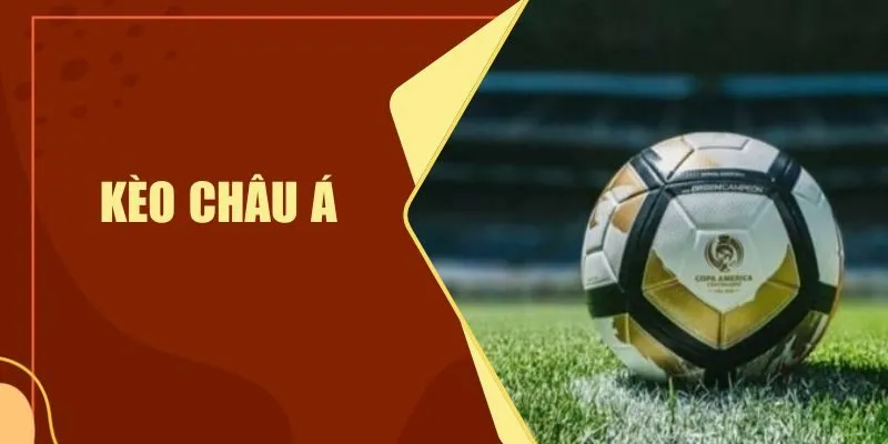 Kèo châu Á